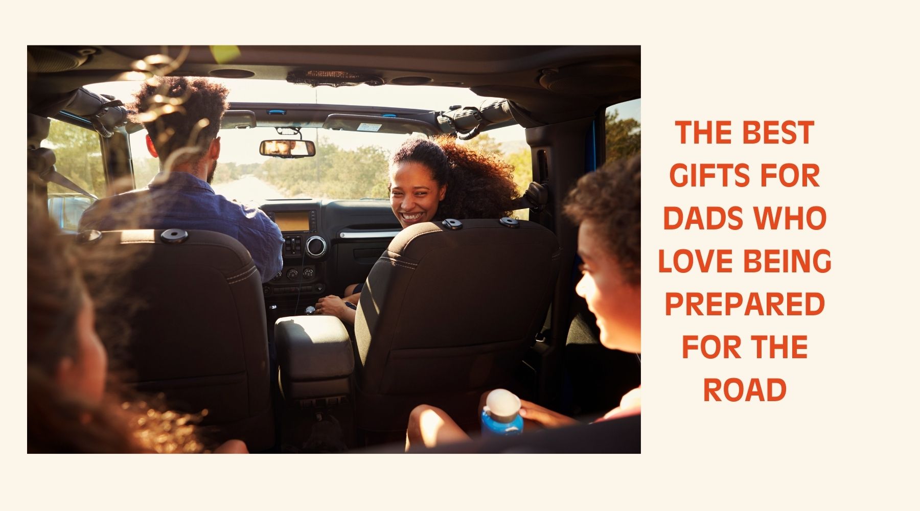 The Best Gifts for Dads Who Love Being Prepared  for the Road