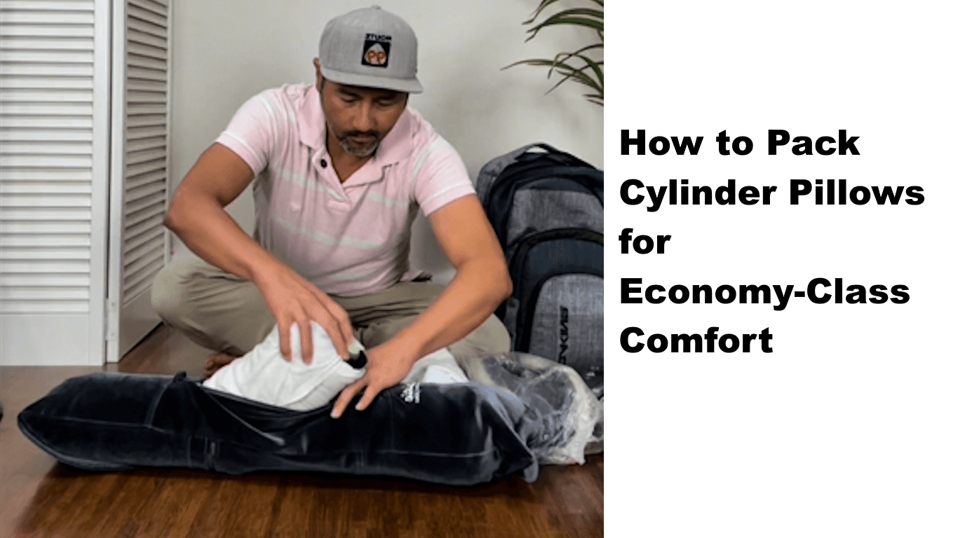 How to pack cylinder pillows for economy-class comfort - BOLSTIE TRAVEL PILLOW