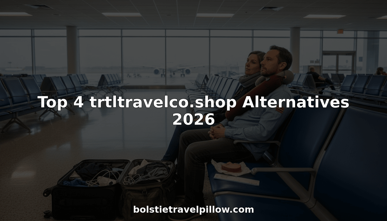 Top 4 trtltravelco.shop Alternatives 2026 - BOLSTIE TRAVEL PILLOW